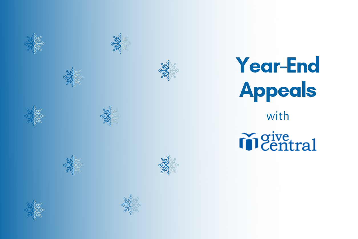 Why choose GiveCentral for your year-end appeals?