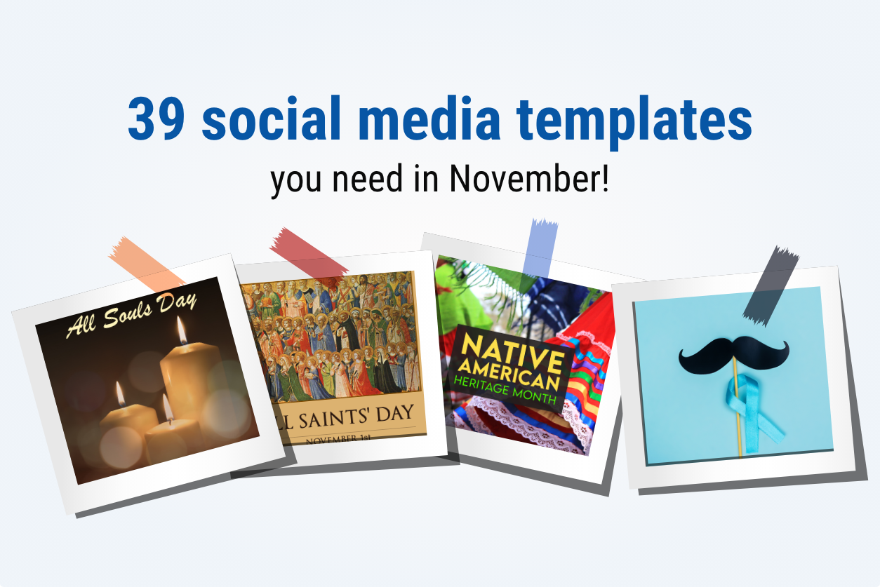 Social media content ideas for November feast days, observances and holidays