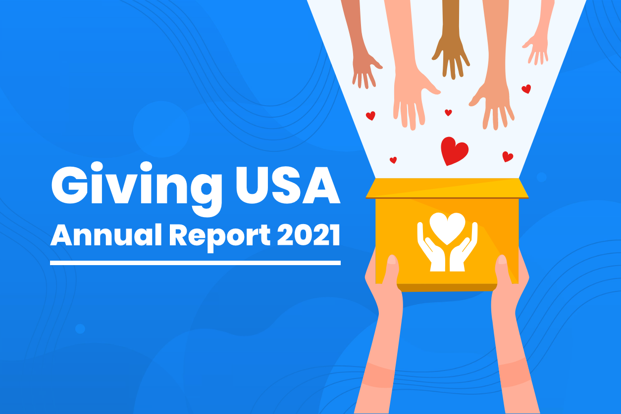 Giving USA 2021 | Charitable Donations Hit A Record $471 B