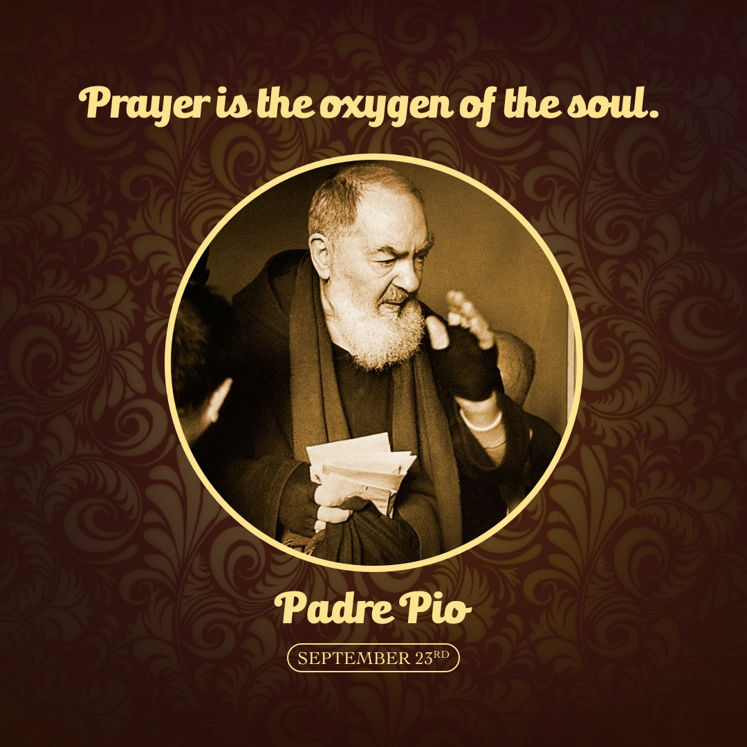 September 23rd, Padre Pio
