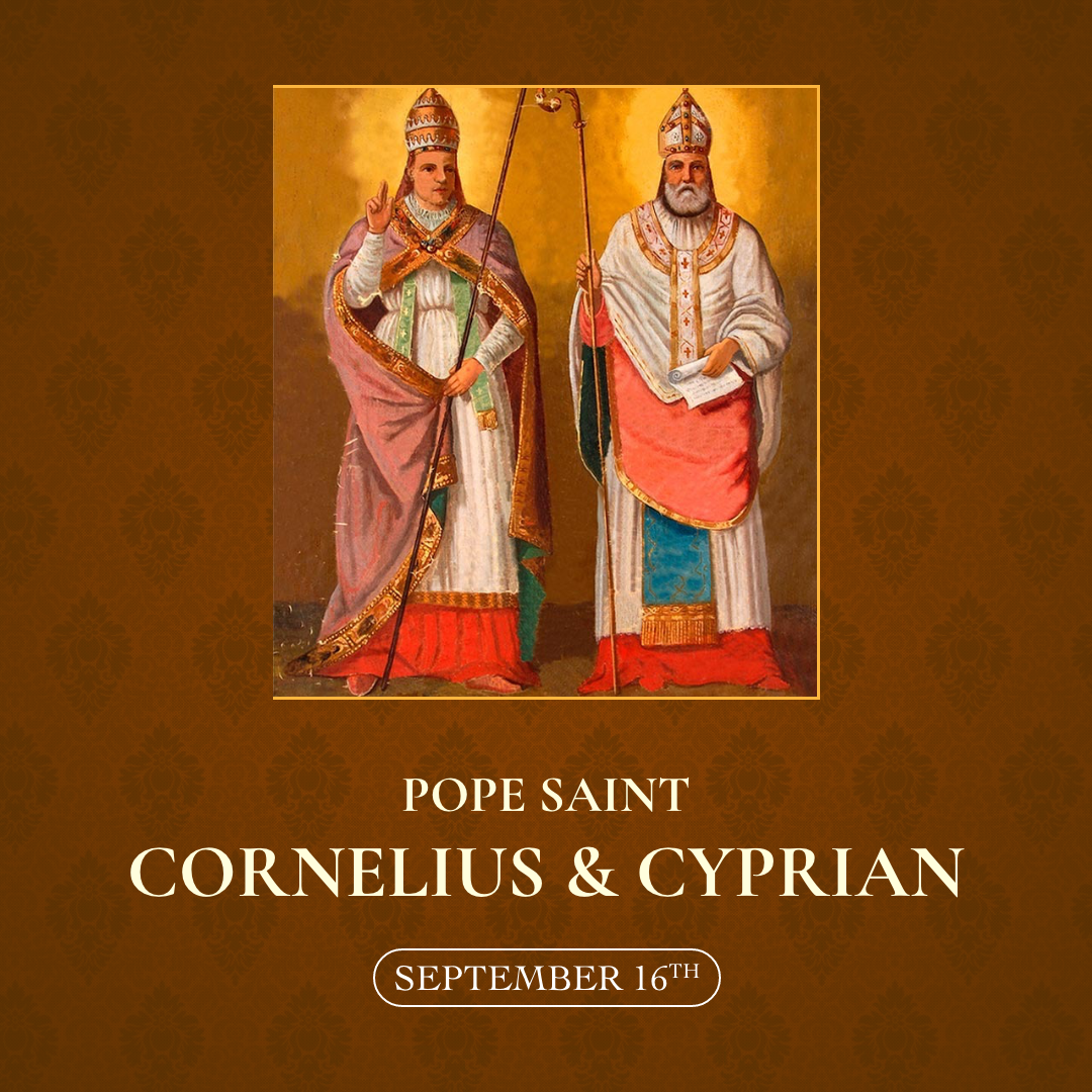 September 16th, Cornelius and Cyprian 