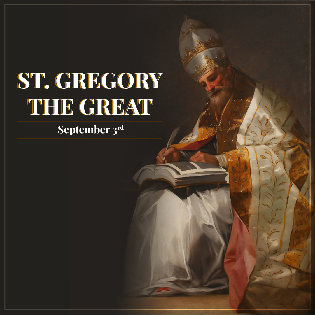September 3rd, St. Gregory the Great