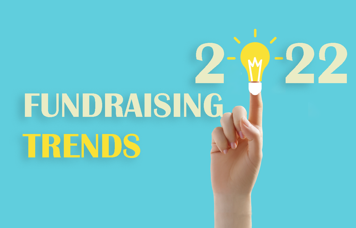 Donations, Data and Digital Marketing: Top Fundraising Trends For 2022
