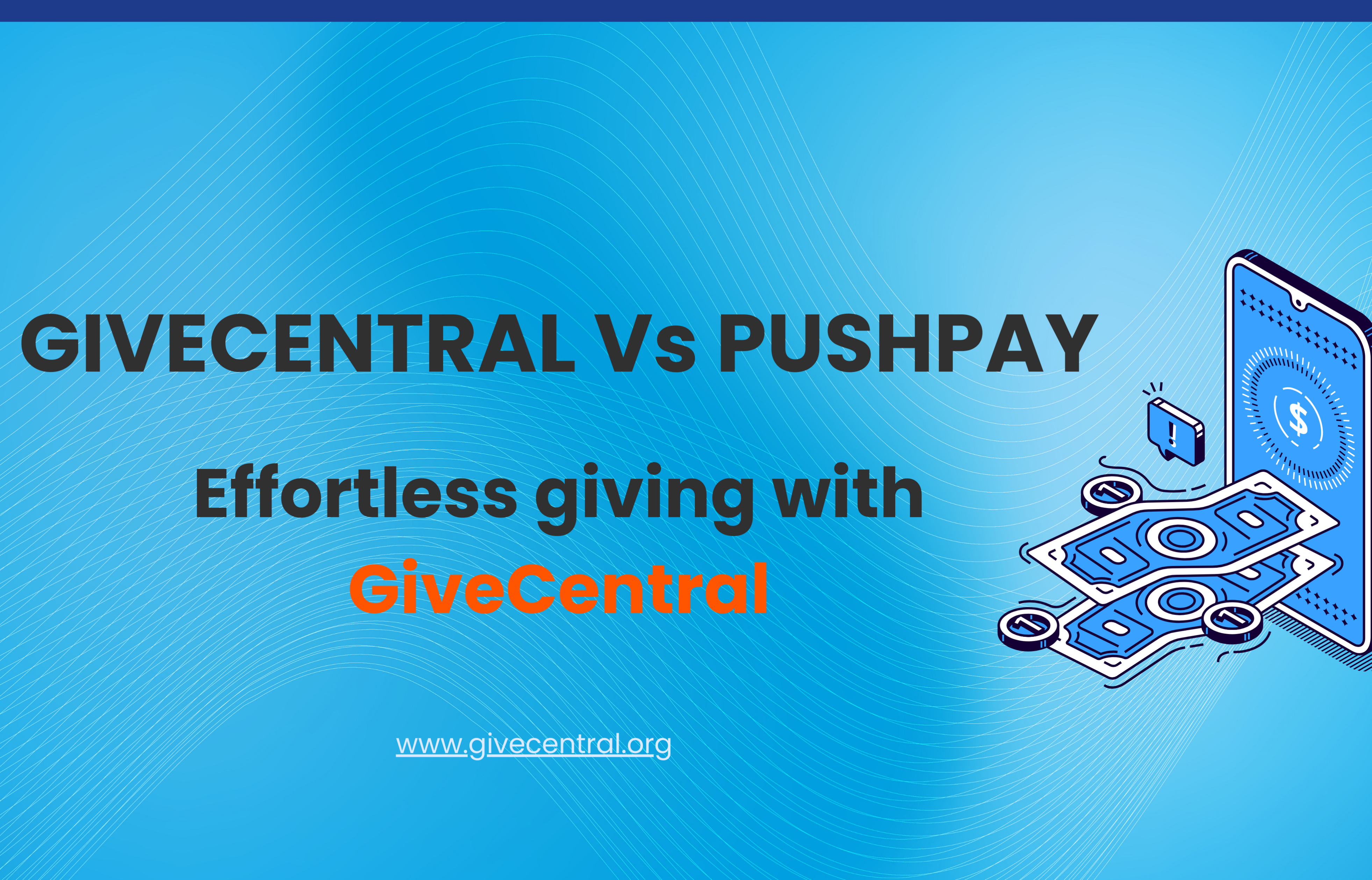 GiveCentral vsPushPay
