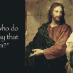 Who Do You Say I Am? Understanding Jesus in Today’s World