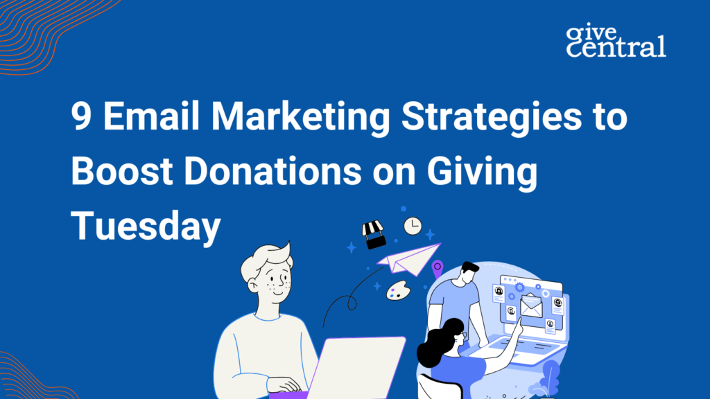 Email marketing strategies for fundraising