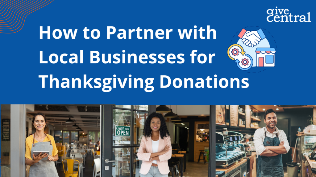 How to Partner with Local Businesses for Thanksgiving Donations