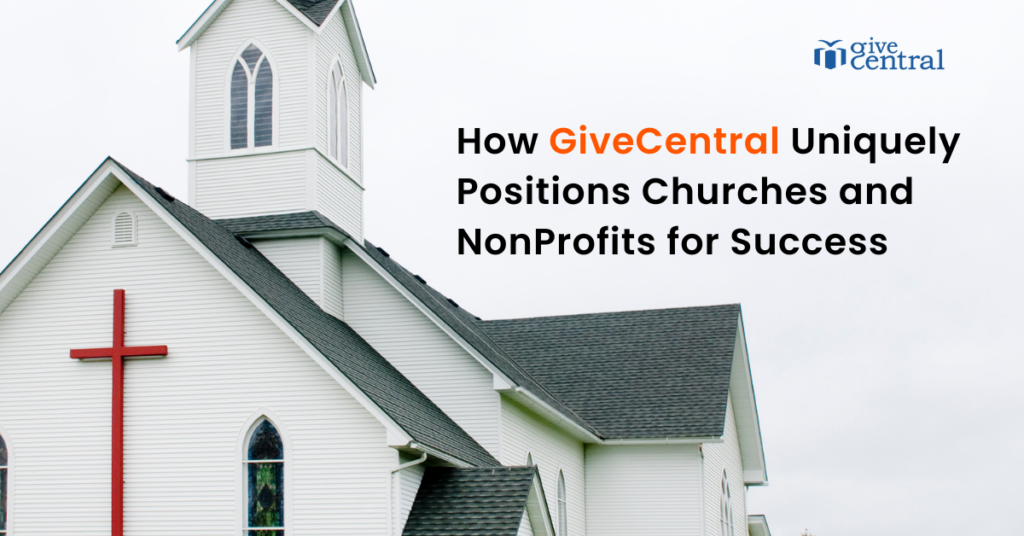 GiveCentral empowers churches and nonprofits