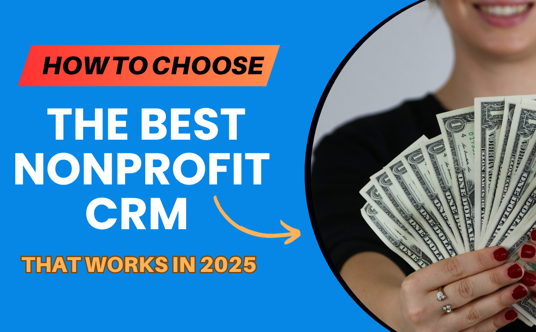 Image illustrating guide for selecting the best nonprofit CRM software in 2025.