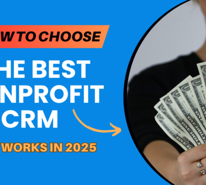 Image illustrating guide for selecting the best nonprofit CRM software in 2025.