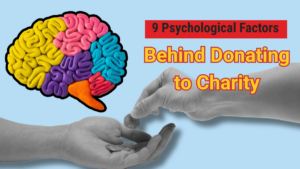Photo depicting 9 psychological reasons that drive people to contribute to charitable causes.