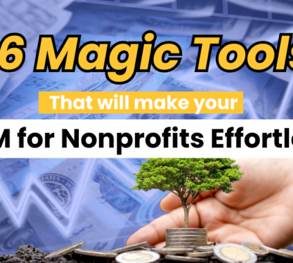 16 effective tools to make managing CRM systems easier for nonprofit organizations.