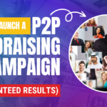 Visual guide detailing steps to effectively launch a peer-to-peer fundraising campaign for guaranteed success.